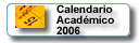 Calendario Acad&eacute;mico 2006