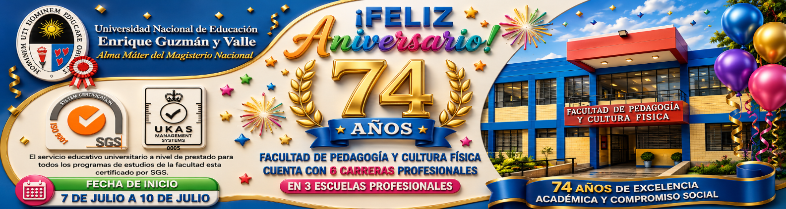 Feliz Aniversario 74 años - Facultad de Pedagogía y  Cultura Física