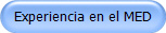 Experiencia en el MED