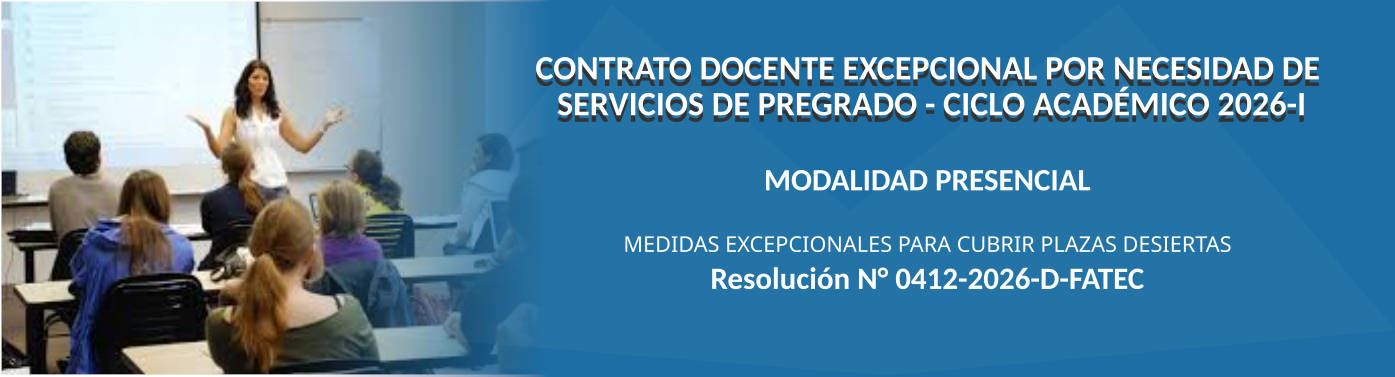 Contrato docente excepcional por necesidad de servicios de pregrado 2026-I